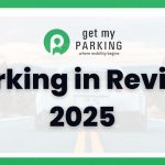 Parking in Review 2025