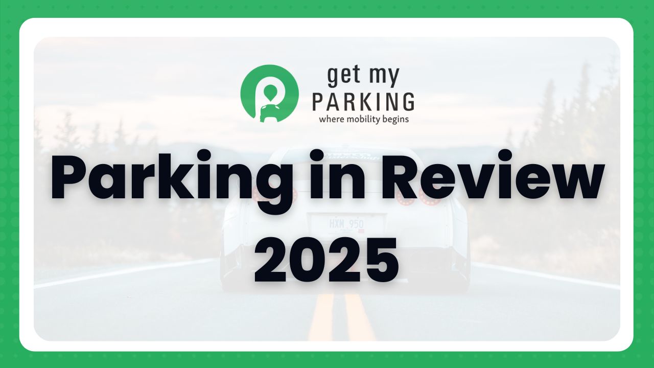 Parking in Review 2025