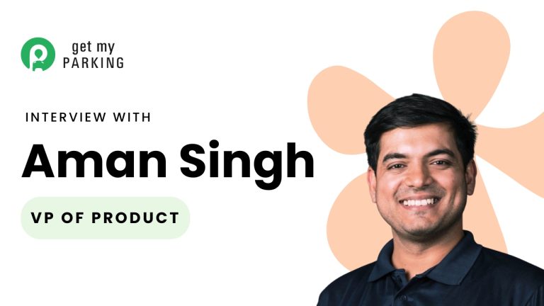 Aman Singh, VP of Product Management at Get My Parking, discussing the vision, innovation, and future of ExpressLane in an executive interview.
